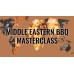 Middle Eastern Masterclass (Big Green Egg) -07/06/2025