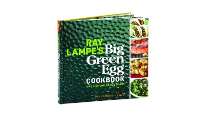 Big Green Egg - Ray Lampe Cookbook